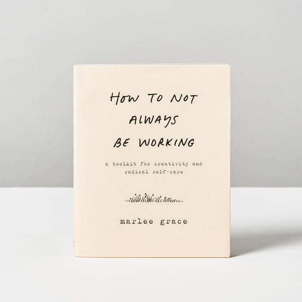 How To Not Always Be Working